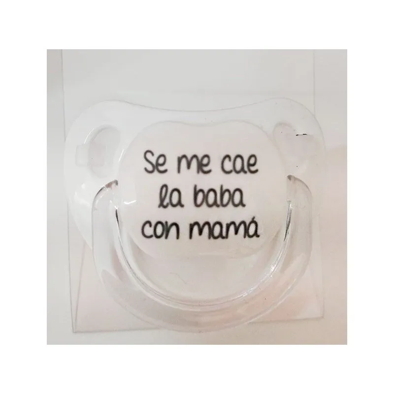 Chupete bebé Se me Cae la Baba con Mamá