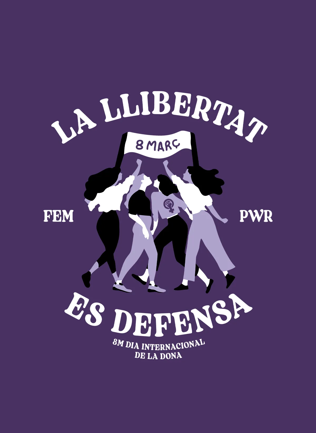 Samarreta 8M 2024 | La llibertat es defensa
